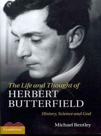 The Life and Thought of Herbert Butterfield