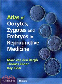 Atlas of Oocytes, Zygotes and Embryos in Reproductive Medicine