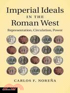 Imperial Ideals in the Roman West