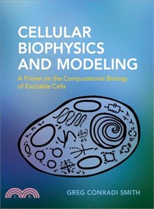 Cellular Biophysics and Modeling ― A Primer on the Computational Biology of Excitable Cells