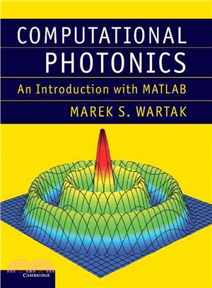 Computational Photonics ─ An Introduction With MATLAB