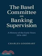 The Basel Committee on Banking Supervision