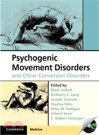 Psychogenic Movement Disorders and Other Conversion Disorders