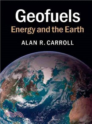 Geofuels ― Energy and the Earth