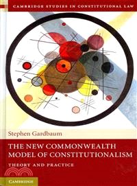 The New Commonwealth Model of Constitutionalism―Theory and Practice