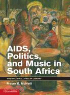 AIDS, Politics, and Music in South Africa