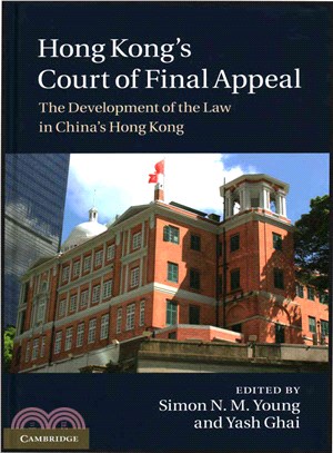 Hong Kong's Court of Final Appeal ― The Development of the Law in China's Hong Kong