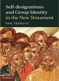 Self-designations and Group Identity in the New Testament