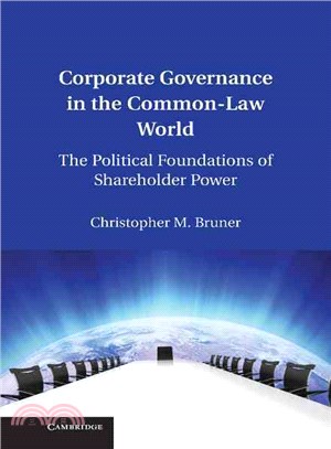 Corporate Governance in the Common-Law World ― The Political Foundations of Shareholder Power