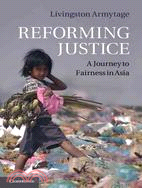 Reforming Justice ─ A Journey to Fairness in Asia