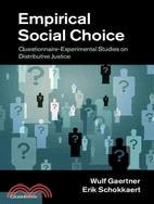 Empirical Social Choice―Questionnaire-Experimental Studies on Distributive Justice