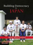 Building Democracy in Japan