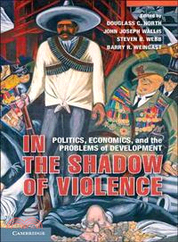 In the Shadow of Violence ─ Politics, Economics, and the Problems of Development