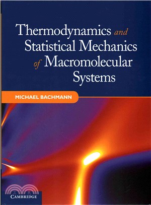 Thermodynamics and Statistical Mechanics of Macromolecular Systems