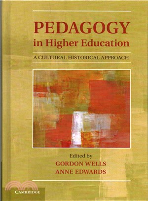 Pedagogy in Higher Education ― A Cultural Historical Approach