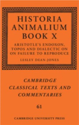 Historia Animalium Book X：Aristotle's Endoxon, Topos and Dialectic on On Failure to Reproduce