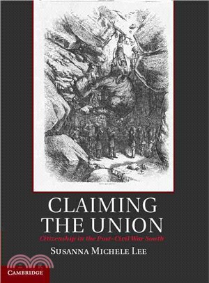 Claiming the Union ― Citizenship in the Post-civil War South