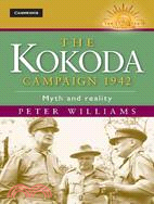 The Kokoda Campaign 1942―Myth and Reality