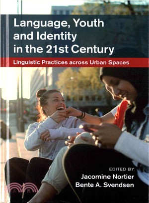 Language, Youth and Identity in the 21st Century ― Linguistic Practices Across Urban Spaces