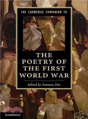 The Cambridge Companion to the Poetry of the First World War