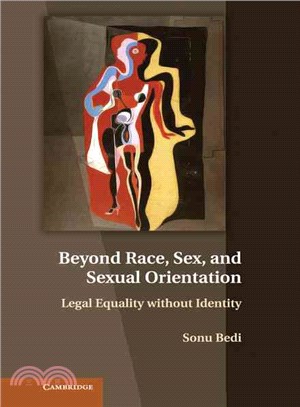 Beyond Race, Sex, and Sexual Orientation ― Legal Equality Without Identity