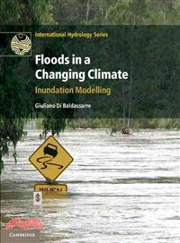 Floods in a Changing Climate ─ Inundation Modelling