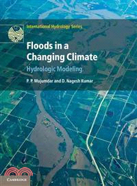 Floods in a Changing Climate ─ Hydrologic Modeling