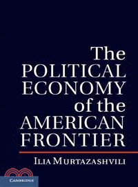 The Political Economy of the American Frontier