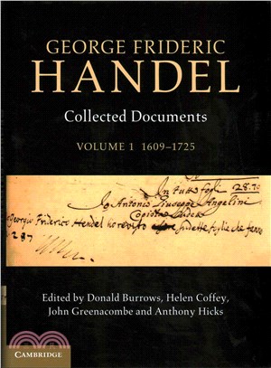 George Frideric Handel ─ Collected Documents: 1609-1725