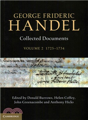 George Frideric Handel ─ Collected Documents: 1725-1734