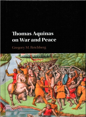 Thomas Aquinas on War and Peace