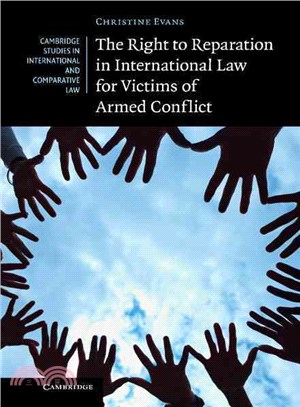 The Right to Reparation in International Law for Victims of Armed Conflict