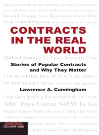 Contracts in the Real World―Stories of Popular Contracts and Why They Matter