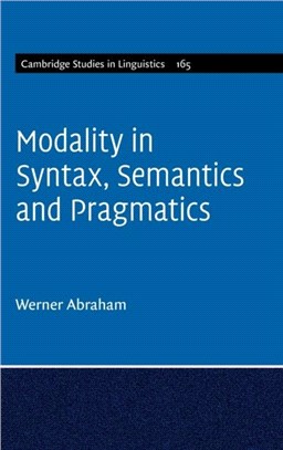 Modality in Syntax, Semantics and Pragmatics