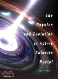 The Physics and Evolution of Active Galactic Nuclei