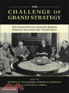 The Challenge of Grand Strategy