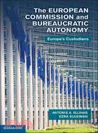 The European Commission and Bureaucratic Autonomy―Europe's Custodians