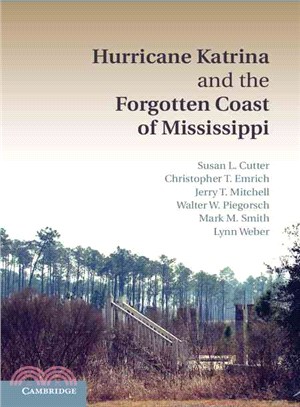 Hurricane Katrina and the Forgotten Coast of Mississippi