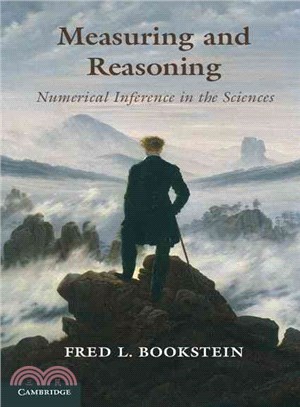 Measuring and Reasoning ─ Numerical Inference in the Sciences