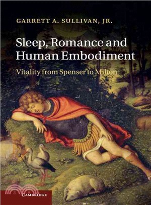 Sleep, Romance and Human Embodiment