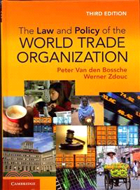 The Law and Policy of the World Trade Organization ― Text Cases and Materials