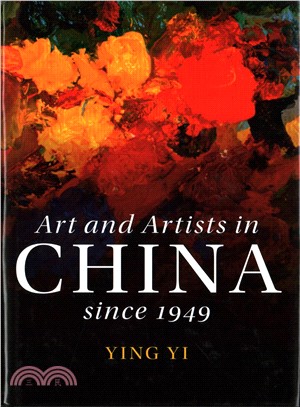 Art and Artists in China Since 1949