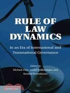 Rule of Law Dynamics―In an Era of International and Transnational Governance
