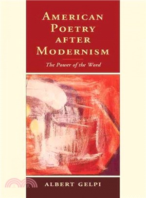 American Poetry After Modernism ― The Power of the Word