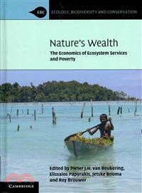 Nature's Wealth ― The Economics of Ecosystem Services and Poverty