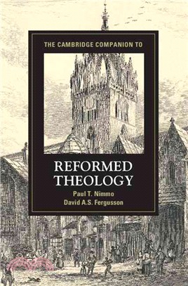 The Cambridge Companion to Reformed Theology