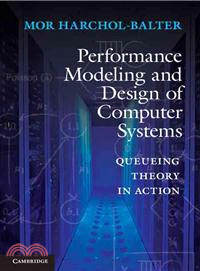 Performance Modeling and Design of Computer Systems―Queueing Theory in Action