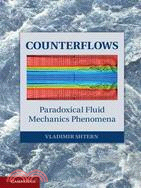 Counterflows―Paradoxical Fluid Mechanics Phenomena