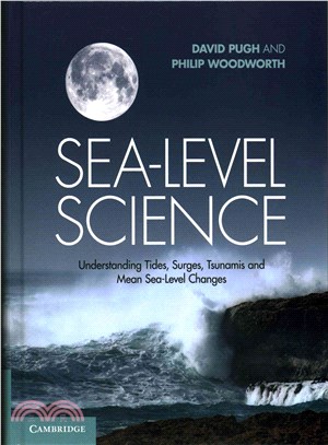 Sea-level Science ― Understanding Tides, Surges, Tsunamis and Mean Sea-level Changes