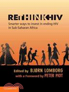 RethinkHIV ─ Smarter Ways to Invest in Ending HIV in Sub-Saharan Africa